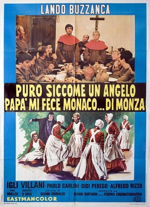 Puro siccome un angelo pap&agrave; mi fece monaco... di Monza - Italian Movie Poster (thumbnail)