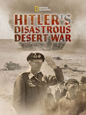 Hitler&#039;s Disastrous Desert War - British Movie Poster (thumbnail)