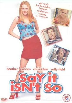 Say It Isn&#039;t So - British DVD movie cover (thumbnail)