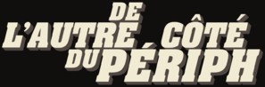 De l&#039;autre c&ocirc;t&eacute; du p&eacute;riph - French Logo (thumbnail)