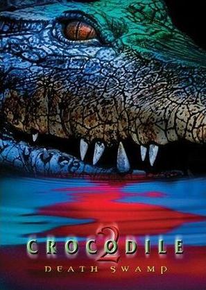 Crocodile 2: Death Swamp - DVD movie cover (thumbnail)