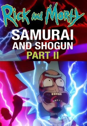 Rick and Morty: Samurai &amp; Shogun Part 2 - Movie Poster (thumbnail)