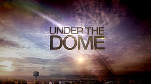&quot;Under the Dome&quot; - poster (thumbnail)