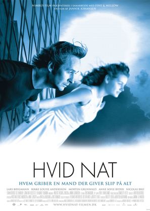 Hvid nat - Danish Movie Poster (thumbnail)