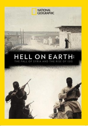Hell on Earth: The Fall of Syria and the Rise of ISIS - DVD movie cover (thumbnail)