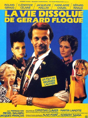 La vie dissolue de G&eacute;rard Floque - French Movie Poster (thumbnail)