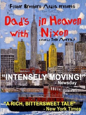 Dad&#039;s in Heaven with Nixon - Movie Poster (thumbnail)