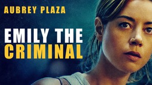 Emily the Criminal - Movie Poster (thumbnail)