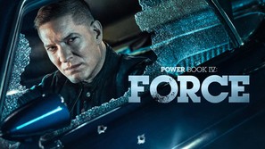 &quot;Power Book IV: Force&quot; - Movie Poster (thumbnail)