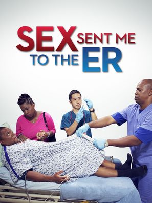 &quot;Sex Sent Me to the ER&quot; - Movie Poster (thumbnail)