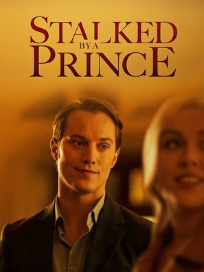 Stalked by a Prince - Movie Poster (thumbnail)