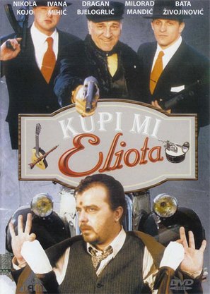 Kupi mi Eliota - Yugoslav Movie Poster (thumbnail)