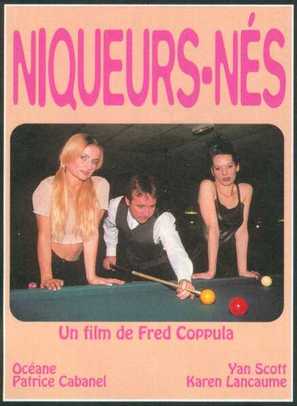 Niqueurs-n&eacute;s - French DVD movie cover (thumbnail)