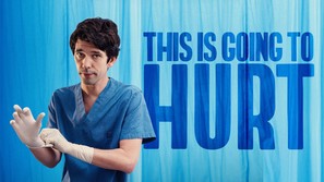 &quot;This Is Going to Hurt&quot; - Movie Poster (thumbnail)