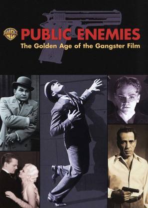 Public Enemies: The Golden Age of the Gangster Film - Movie Cover (thumbnail)