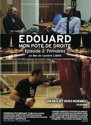 &quot;&Eacute;douard, mon pote de droite&quot; Primaire - French Movie Poster (thumbnail)