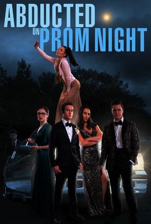 Abducted on Prom Night - Movie Poster (thumbnail)