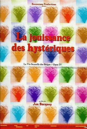 La jouissance des hyst&eacute;riques - Belgian Movie Poster (thumbnail)