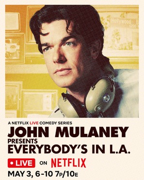 John Mulaney Presents: Everybody&#039;s in LA - Movie Poster (thumbnail)