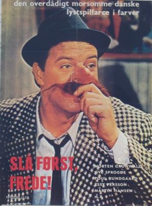 Sl&aring; f&oslash;rst, Frede! - Danish Movie Poster (thumbnail)