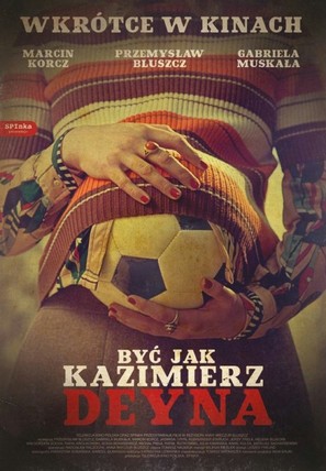 Byc jak Kazimierz Deyna - Polish Movie Poster (thumbnail)