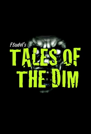 &quot;Tales of the Dim&quot; - Movie Poster (thumbnail)