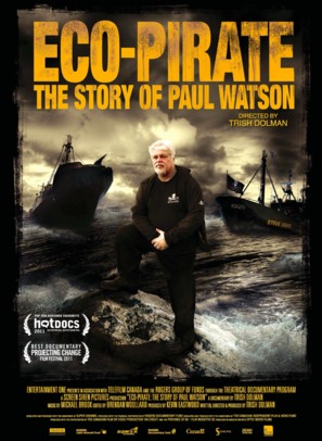 Eco-Pirate: The Story of Paul Watson - Canadian Movie Poster (thumbnail)