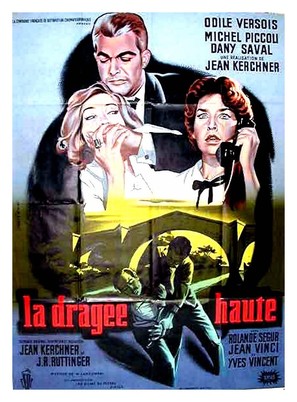 La drag&eacute;e haute - French Movie Poster (thumbnail)