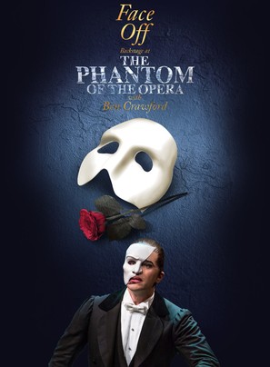 &quot;Face Off: Backstage at &#039;The Phantom of the Opera&#039; with Ben Crawford&quot; - Movie Poster (thumbnail)