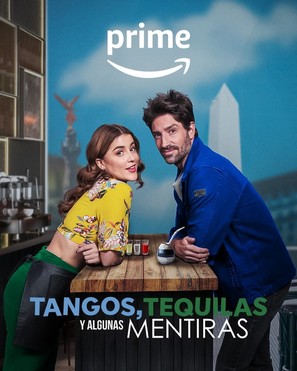 Tangos, tequilas, y algunas mentiras - Movie Poster (thumbnail)