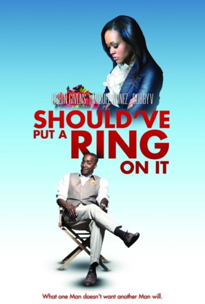 Should&#039;ve Put a Ring on It - Movie Poster (thumbnail)