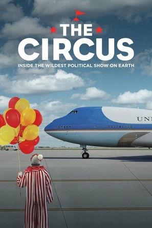 &quot;The Circus: Inside the Greatest Political Show on Earth&quot; - Movie Cover (thumbnail)