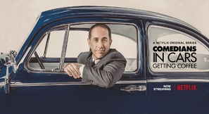 &quot;Comedians in Cars Getting Coffee&quot;