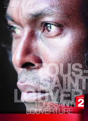 Toussaint Louverture - French Movie Poster (thumbnail)