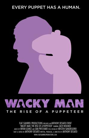 Wacky Man: The Rise of a Puppeteer - Movie Poster (thumbnail)