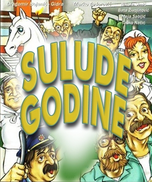 Sulude godine - Yugoslav Movie Cover (thumbnail)