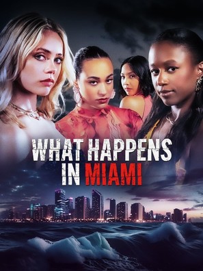 What Happens in Miami - Movie Poster (thumbnail)