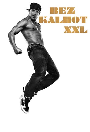 Magic Mike XXL - Czech Movie Poster (thumbnail)