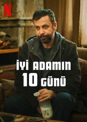 Iyi Adamin 10 G&uuml;n&uuml; - Turkish Movie Poster (thumbnail)