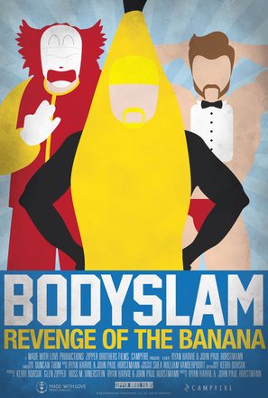 Bodyslam: Revenge of the Banana! - Movie Poster (thumbnail)