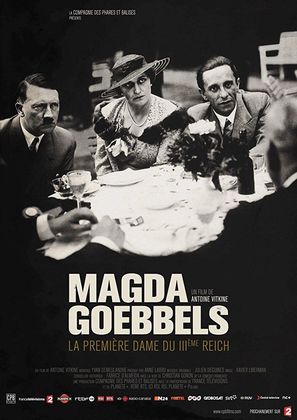 Magda Goebbels: La premi&egrave;re dame du IIIe Reich - French Movie Poster (thumbnail)