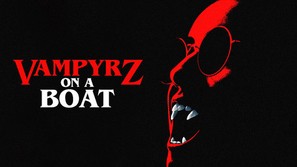 VampyrZ on a Boat - Movie Cover (thumbnail)