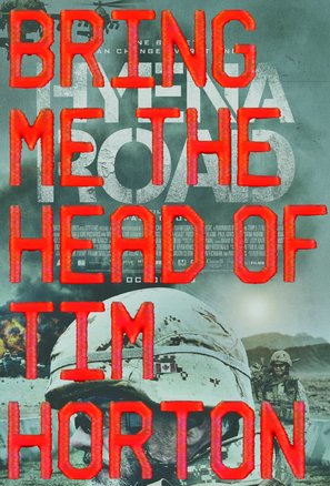 Bring Me the Head of Tim Horton - Movie Poster (thumbnail)