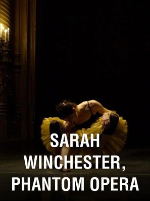 Sarah Winchester, op&eacute;ra fant&ocirc;me - Video on demand movie cover (thumbnail)