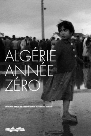 Alg&eacute;rie, ann&eacute;e z&eacute;ro - French Movie Poster (thumbnail)