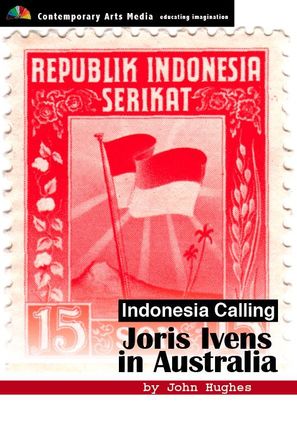 Indonesia Calling: Joris Ivens in Australia - Australian Movie Poster (thumbnail)