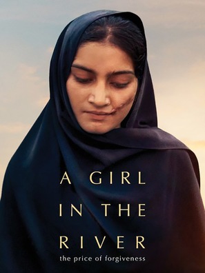 A Girl in the River: The Price of Forgiveness - Pakistani Movie Poster (thumbnail)