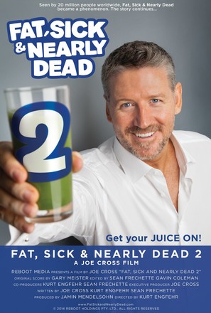 Fat, Sick &amp; Nearly Dead 2 - Movie Poster (thumbnail)