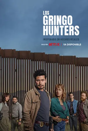 "Los Gringo Hunters" Poster