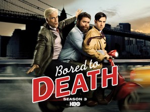 &quot;Bored to Death&quot; - Movie Poster (thumbnail)